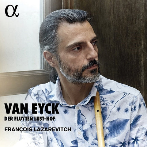 François Lazarevitch - Van Eyck Der Fluyten Lust-Hof