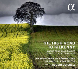 Les Musiciens De Saint-Julien, François Lazarevitch With Robert Getchell - The High Road To Kilkenny (CD)