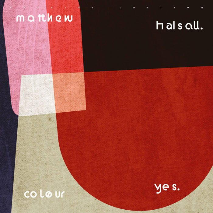 Matthew Halsall - Colour Yes (Vinilo)