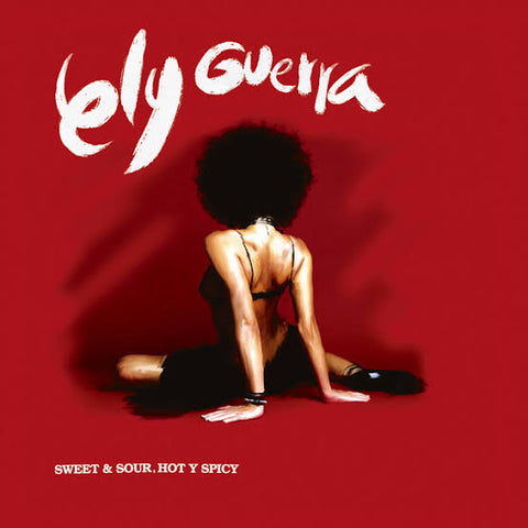Ely Guerra - Sweet & Sour, Hot y Spicy Edicion 20 aniversario